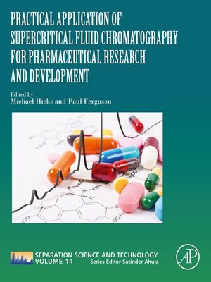 cover image of Practical Application of Supercritical Fluid Chromatography for Pharmaceutical Research and Development